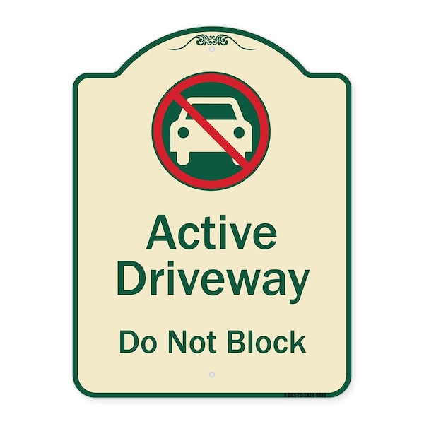 Signmission Designer Series-Active Driveway Do Not Block W/ Graphic Heavy-Gauge Alum, 24" x 18", TG-1824-9999 A-DES-TG-1824-9999 - main